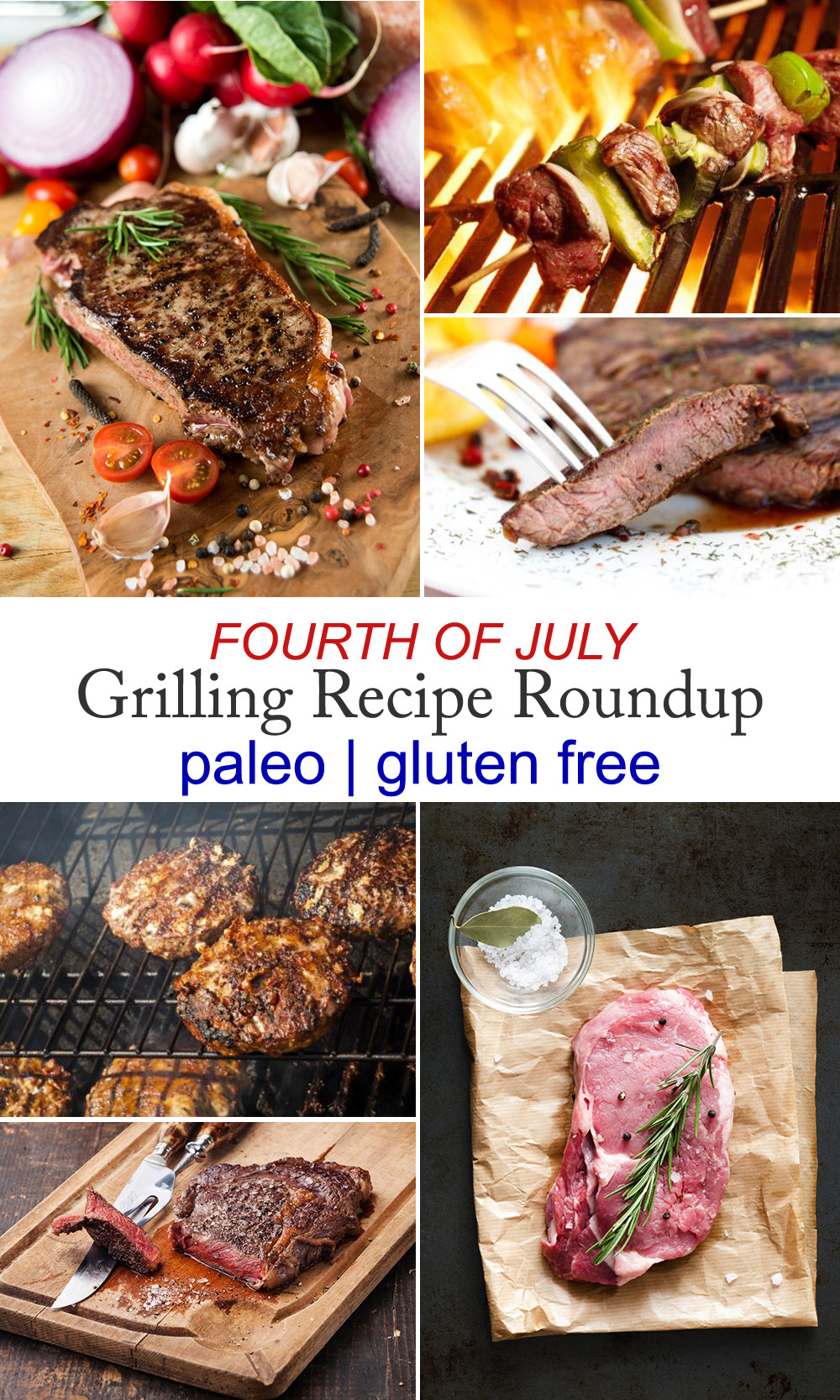 Fourth of july grilling recipe roundup--gluten free and paleo options available!!
